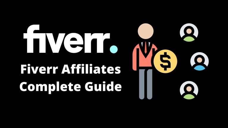 Fiverr Affiliate Program Review- How to Make Money with Fiverr Affiliates Complete Guide 2022